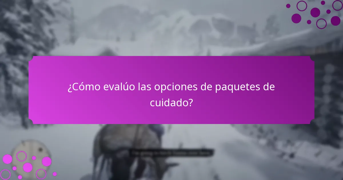 ¿Cuáles son las ofertas actuales por tiempo limitado para paquetes de cuidado?