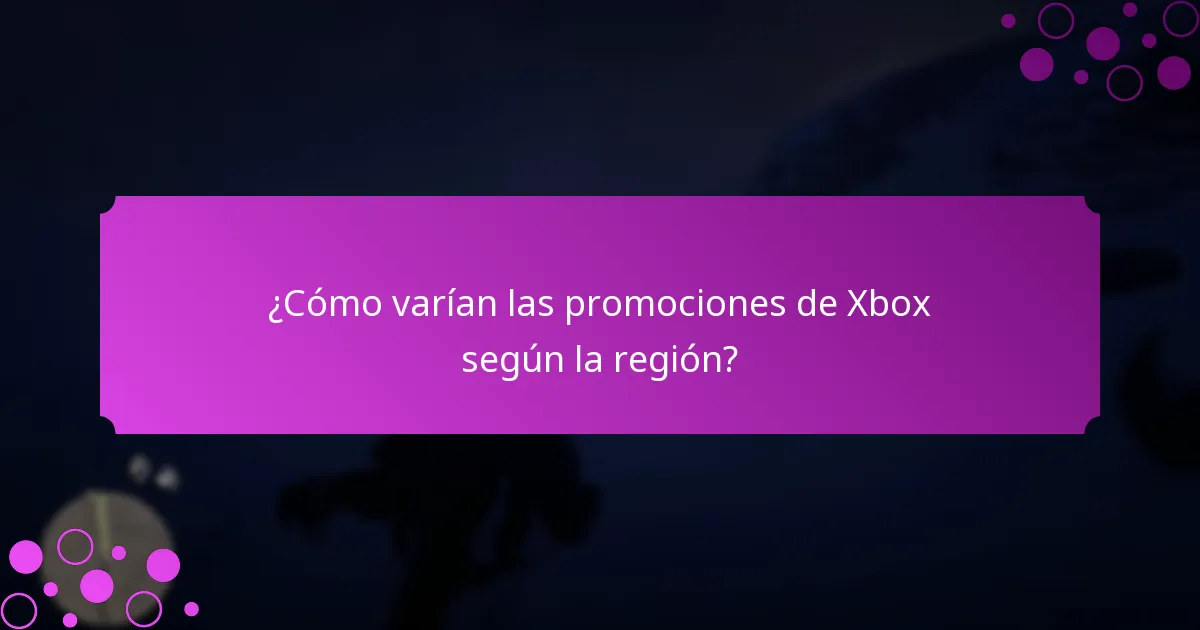 ¿Cuándo comienzan y terminan las promociones de Xbox?