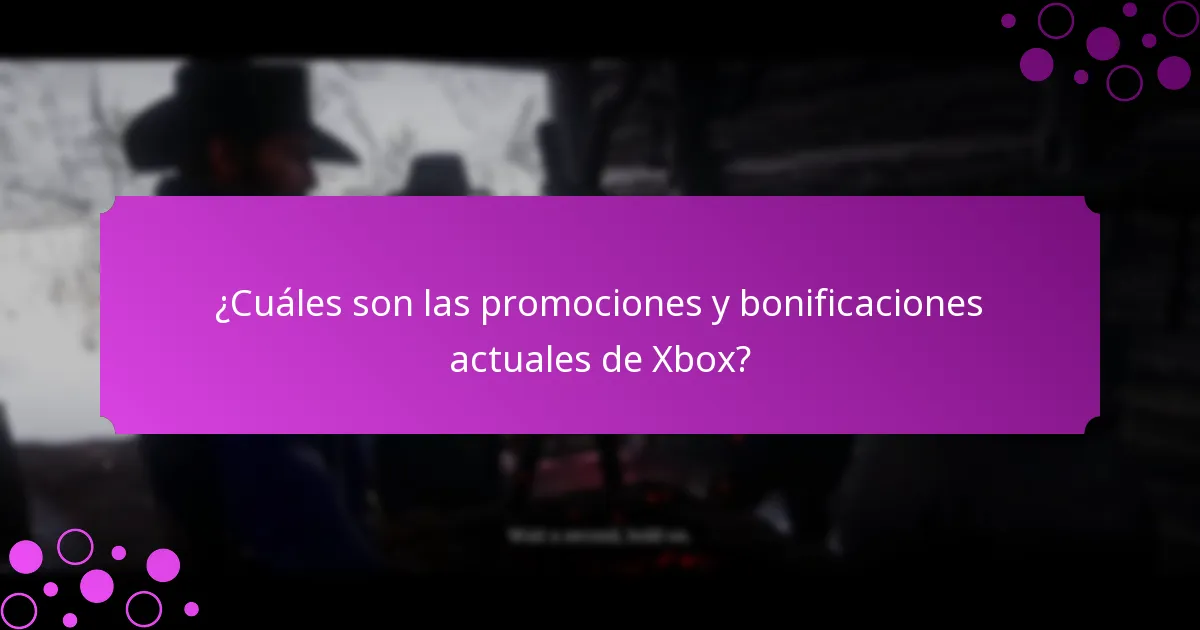 ¿Cuáles son las experiencias de los usuarios con las promociones de Xbox?