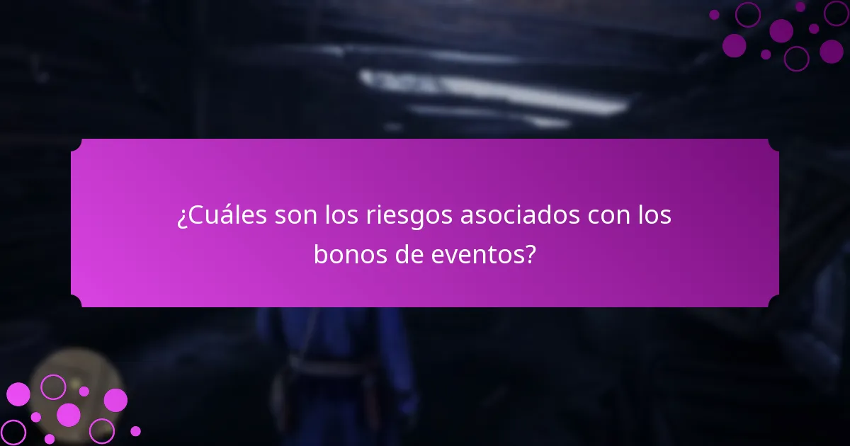 ¿Qué estrategias pueden maximizar las recompensas de los bonos de eventos?