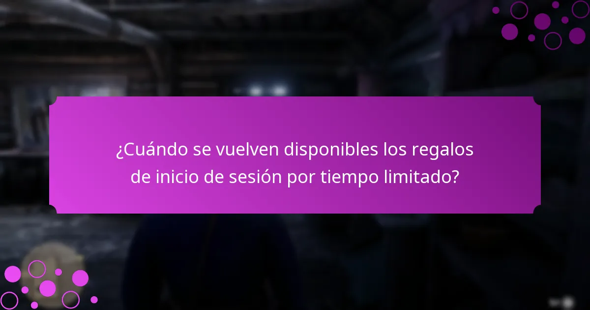 ¿Cuáles son los beneficios de los regalos de inicio de sesión por tiempo limitado?