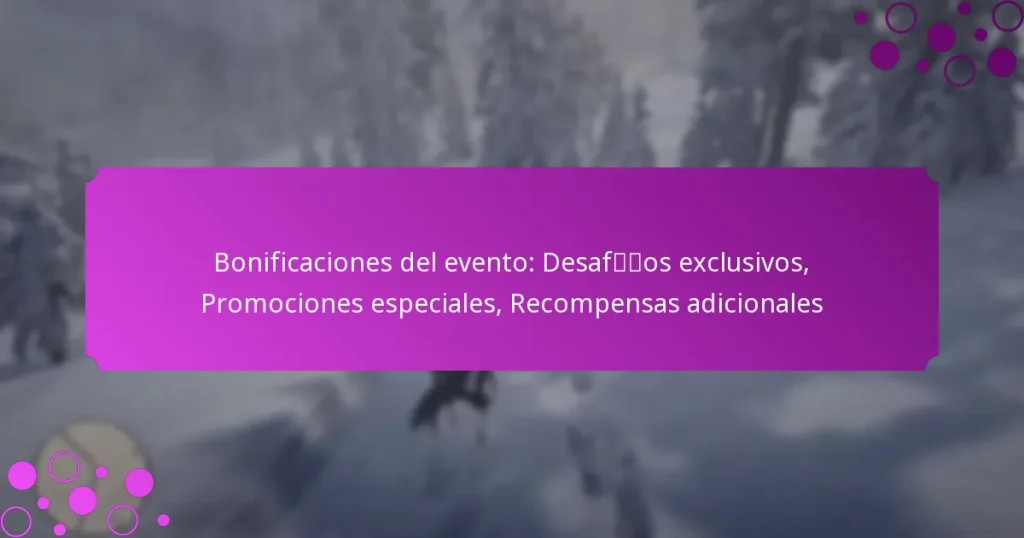 featured-image-bonificaciones-del-evento-desafos-eclusivos-promociones-especiales-recompensas-adicionales