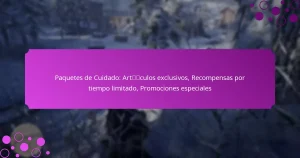 featured-image-paquetes-de-cuidado-artculos-eclusivos-recompensas-por-tiempo-limitado-promociones-especiales