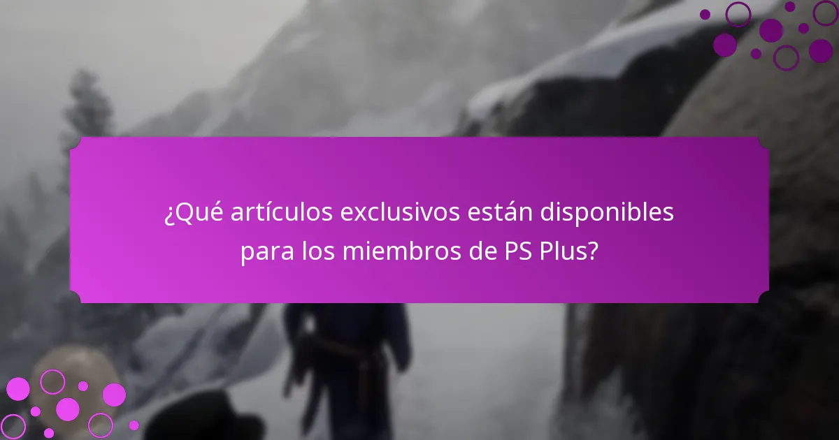 ¿Cuáles son las mejores prácticas para maximizar los bonos de PS Plus?