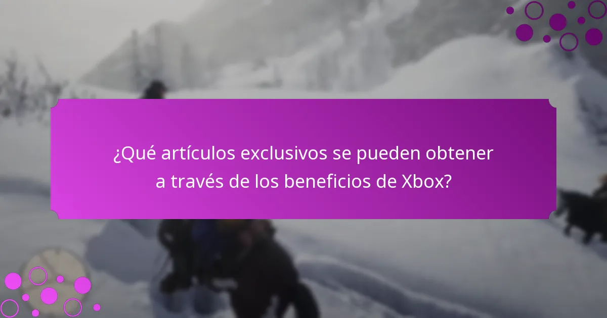 ¿Cómo canjear los beneficios de Xbox?