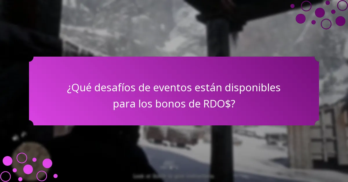 ¿Qué misiones especiales contribuyen a los bonos de RDO$?