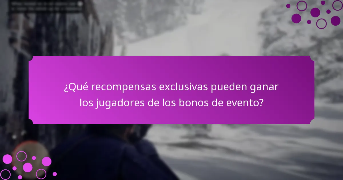 ¿Cuándo están disponibles los bonos de evento?